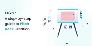 Step by step guide for pitch deck creation